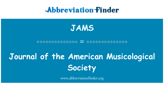 JAMS: Jounal Ameriken sosyete Musicological