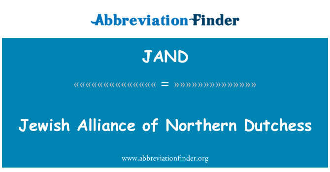 JAND: Juudi Dutchess Põhja-Alliance