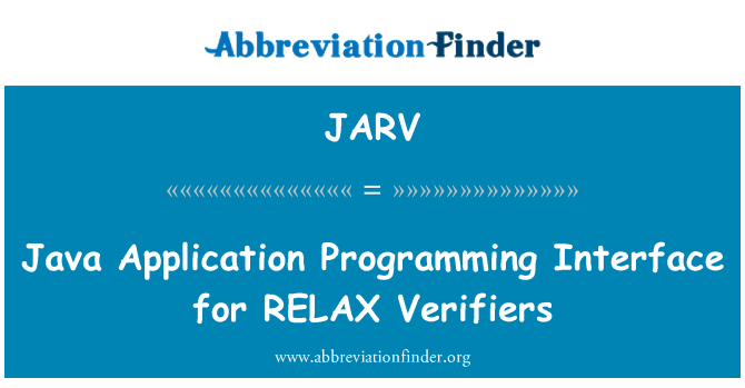 JARV: Java Application Programming Interface for RELAX Verifiers