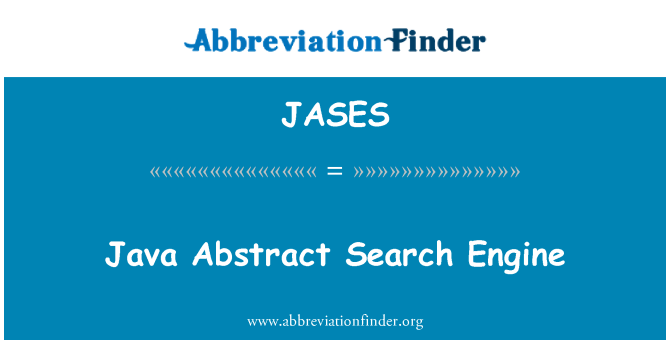 JASES: Java Abstract Search Engine