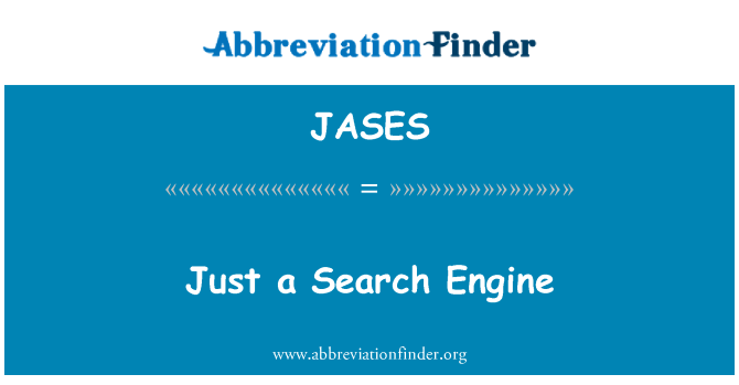 JASES: Juste un moteur de recherche