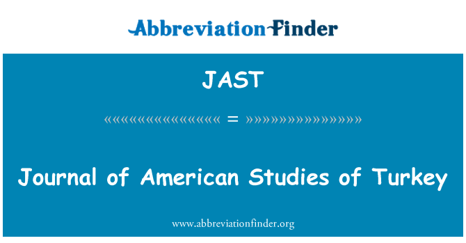 JAST: Journal of American Studies of Turkey