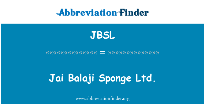 JBSL: Jai Balaji enyen ak yon eponj Ltd.