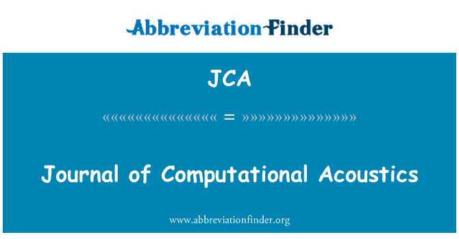 JCA: Дневник на изчислителни акустика