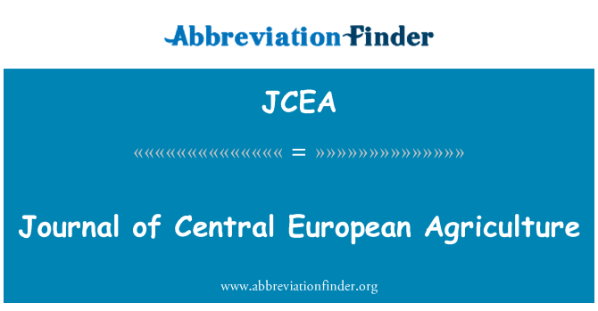 JCEA: Jurnalul de agricultura Europeană Centrală