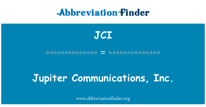 JCI: Юпітер Communications, Inc.