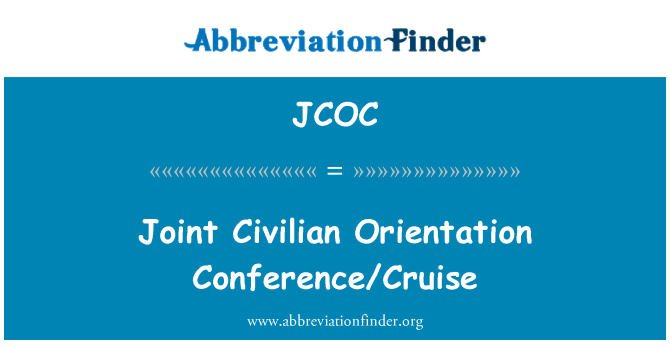 JCOC: Joint Civilian Orientation Conference/Cruise