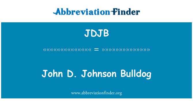JDJB: Μπουλντόγκ John Johnson δ.