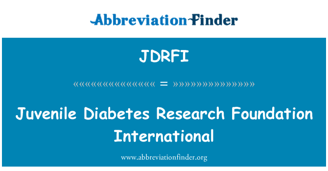 JDRFI: Juvenile Diabetes Research Foundation International