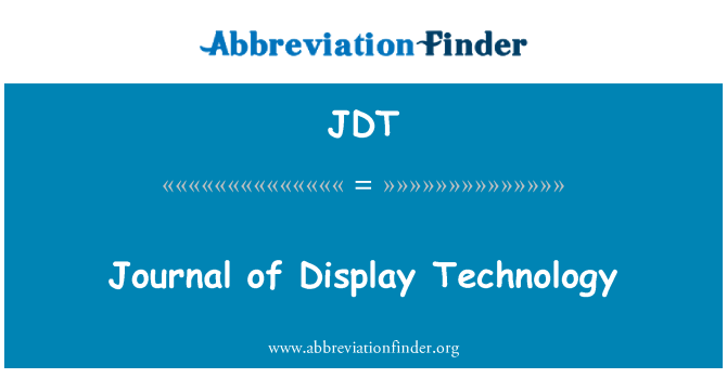 JDT: Journal of Display Technology