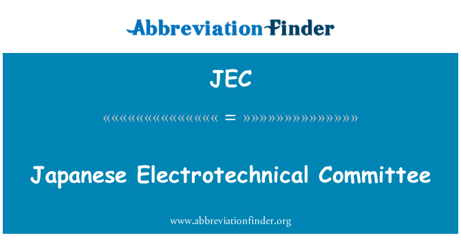 JEC: Japanische Electrotechnical Committee