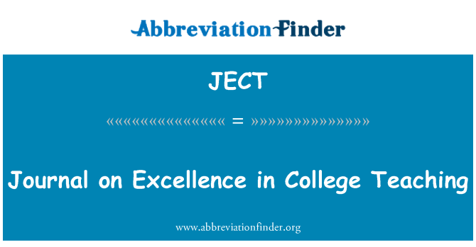 JECT: Journal on Excellence in College Teaching