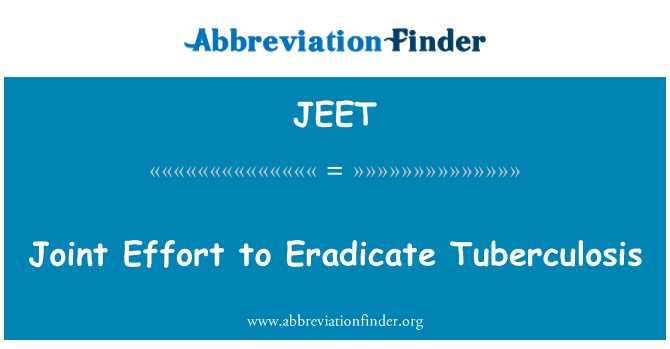 JEET: Gezamenlijke inspanning voor de uitroeiing van tuberculose