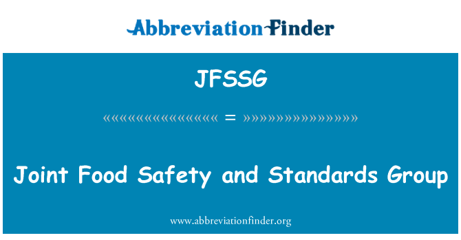 JFSSG: Joint Food Safety and Standards Group