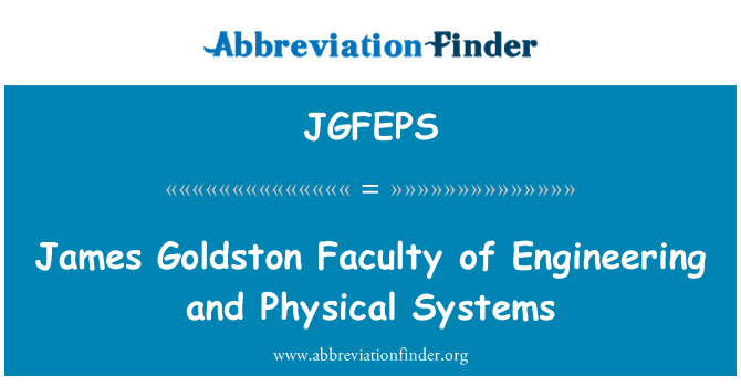 JGFEPS: James Goldston Fakultet Engineering og fysiske systemer