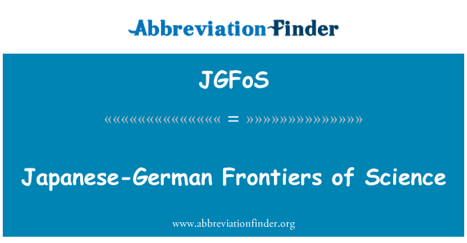 JGFoS: Alemany-japonès fronteres de la ciència