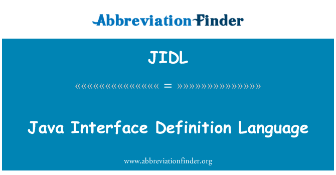 JIDL: Java Interface Definition Language