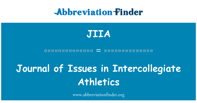 JIIA: Journal of Issues in Intercollegiate Athletics