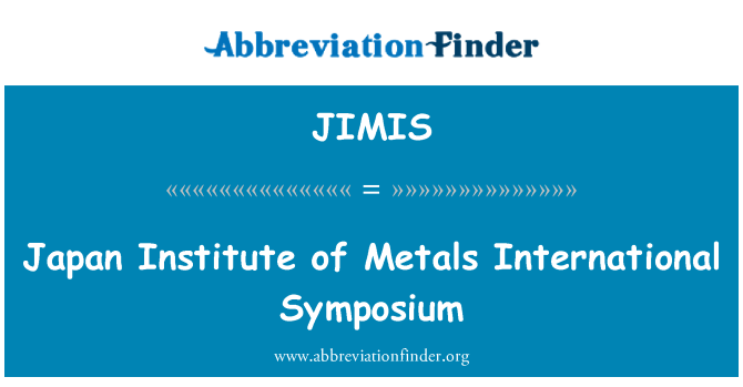 JIMIS: סימפוזיון בינלאומי של מכון של מתכות יפן