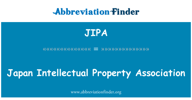 JIPA: Japan Intellectual Property Association