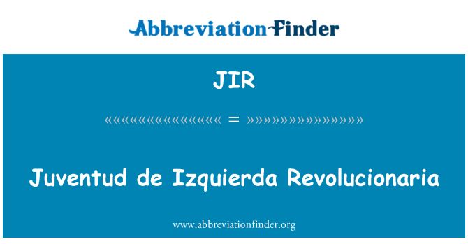 JIR: Juventud de Izquierda Revolucionaria