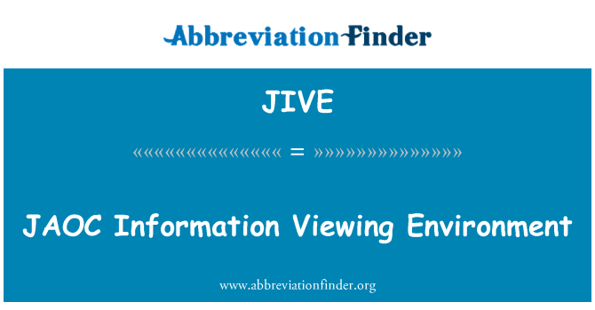 JIVE: 天作战信息查看环境