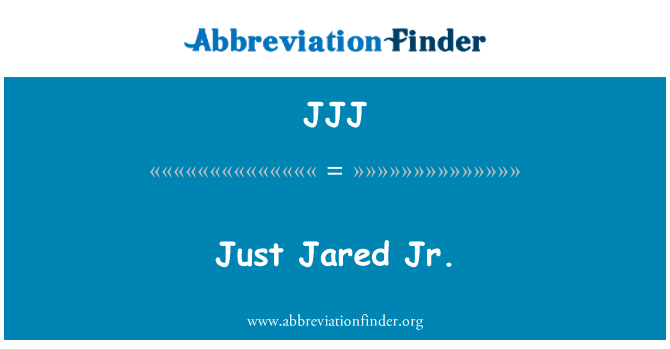 JJJ: Appena Jared Jr.
