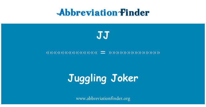 JJ: Juggling Joker