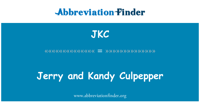 JKC: Jerry dan Kandy Culpepper