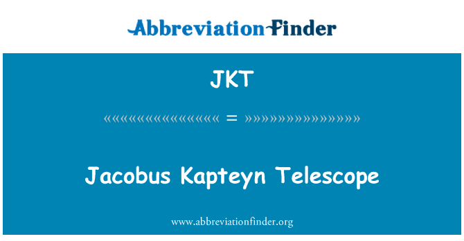 JKT: Jacobus Kapteyn Telescope