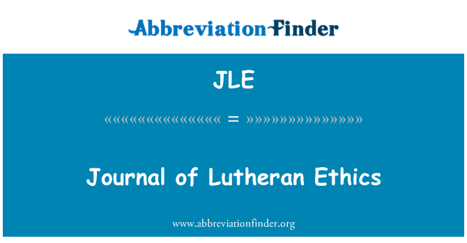 JLE: Journal of Lutheran Ethics