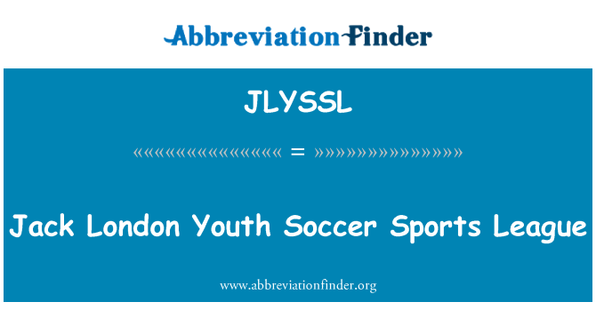 JLYSSL: Jack London Youth Soccer Sport League