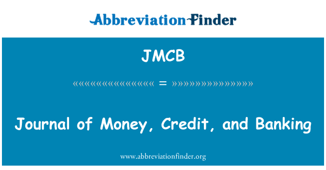 JMCB: Gazzetta di denaro e credito bancario