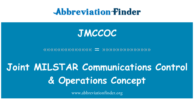 JMCCOC: Gezamenlijke MILSTAR communicatie controle & operaties Concept