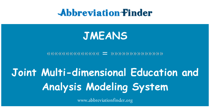 JMEANS: Gemeinsame mehrdimensionalen Bildung und Analyse System Modellierung