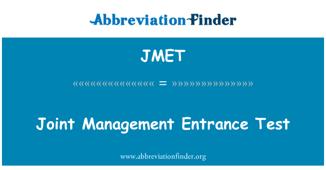 JMET: Joint Management Entrance Test