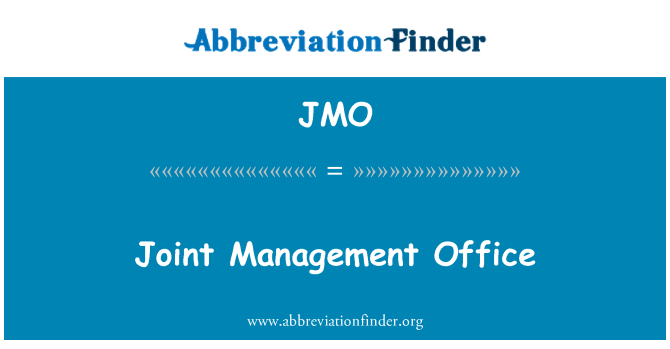 JMO: Joint Management Office