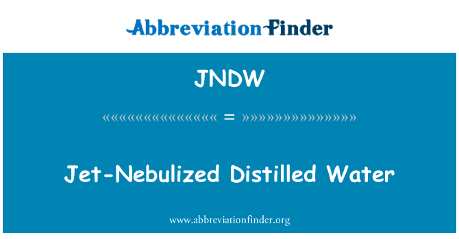 JNDW: 제트 Nebulized 증류수