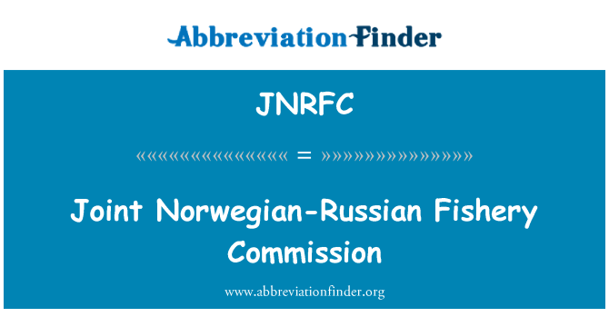 JNRFC: Komise pro rybolov společné Norština Ruština