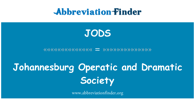 JODS: Johannesburg Operatic and Dramatic Society