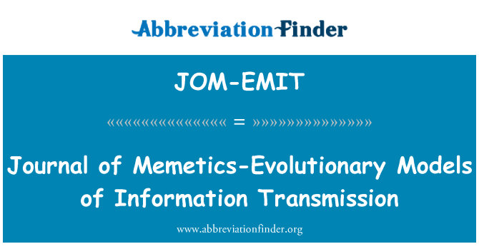 JOM-EMIT: Tidning Memetik-evolutionära modeller av överföring av Information