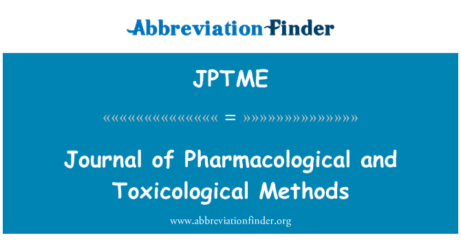 JPTME: Farmakológiai és toxikológiai módszerek lapja