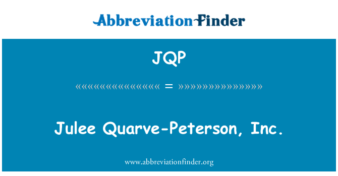 JQP: Julee Quarve-Peterson, Inc.