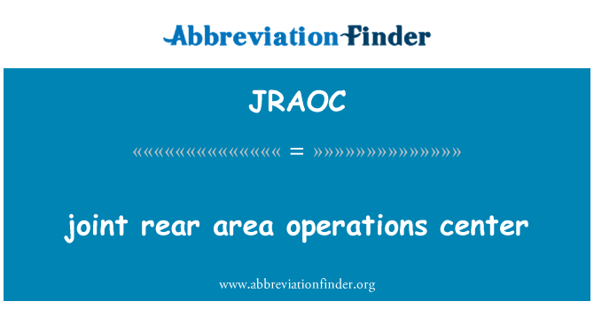 JRAOC: ühise tagumise ala operatsioonide keskus