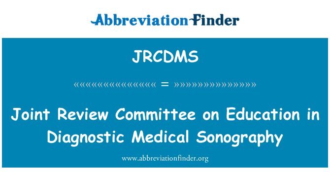 JRCDMS: Společný přezkum výbor pro vzdělávání v lékařské diagnostické sonografie