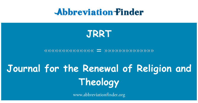JRRT: Zeitschrift für die Erneuerung der Religion und Theologie