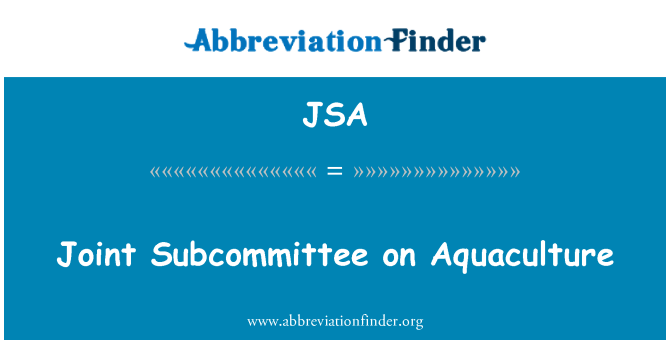 JSA: Joint Subcommittee on Aquaculture
