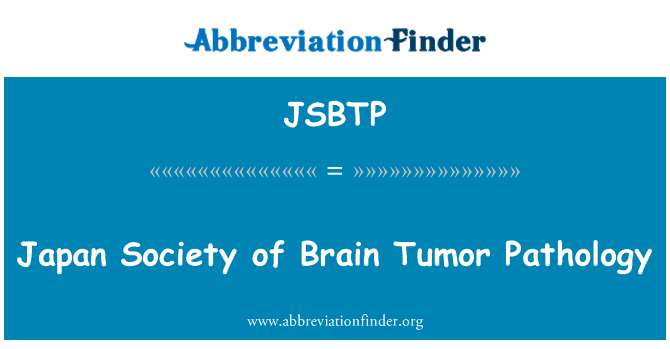 JSBTP: Cymdeithas Siapan Brain Tumor patholeg