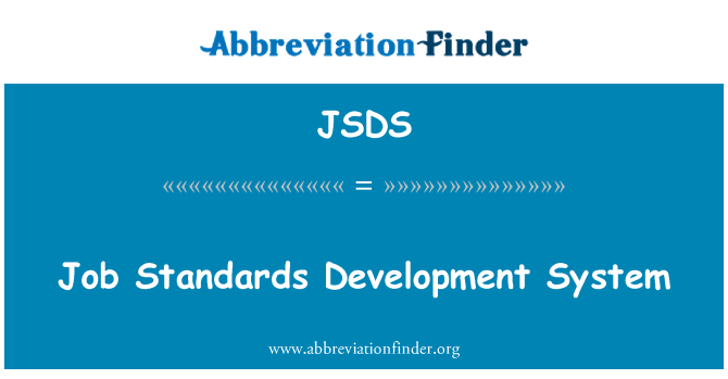 JSDS: Job Standards Development System