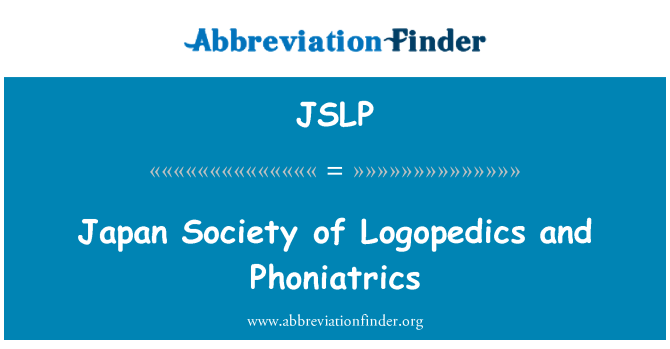 JSLP: Ιαπωνία Σύλλογος Λογοπεδικών και Phoniatrics